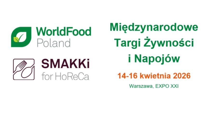 Odkryj kulinarne trendy podczas targów WorldFood Poland!