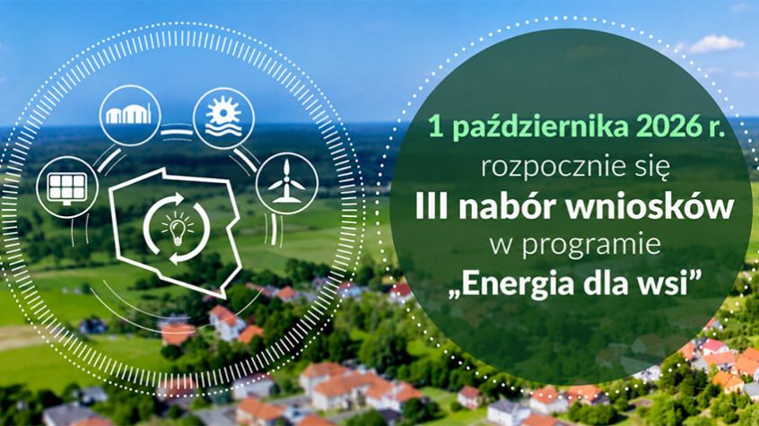 Program „Energia dla wsi” - rusza trzeci nabór wniosków