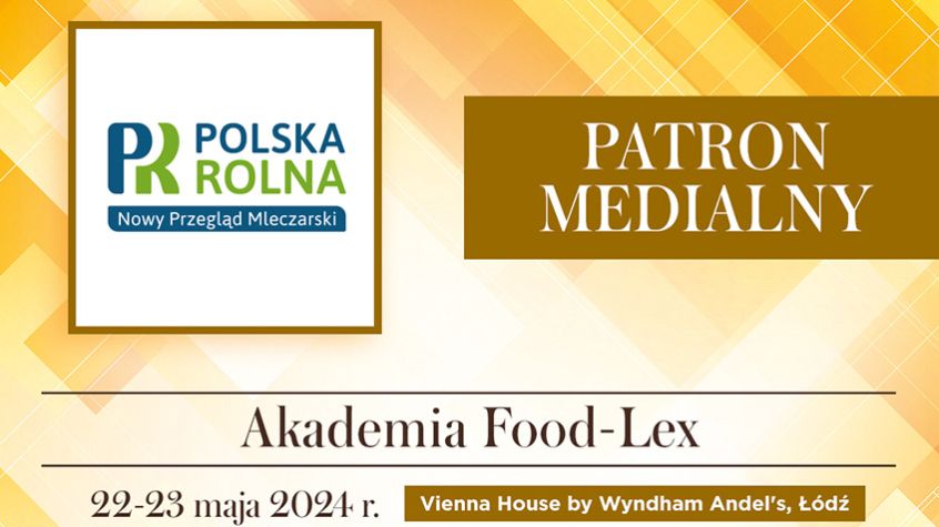 „Akademia Food-Lex” 22-23 maja 2024 r., Vienna House by Wyndham Andel's, Łódź