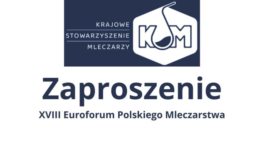 XVIII Euroforum Polskiego Mleczarstwa