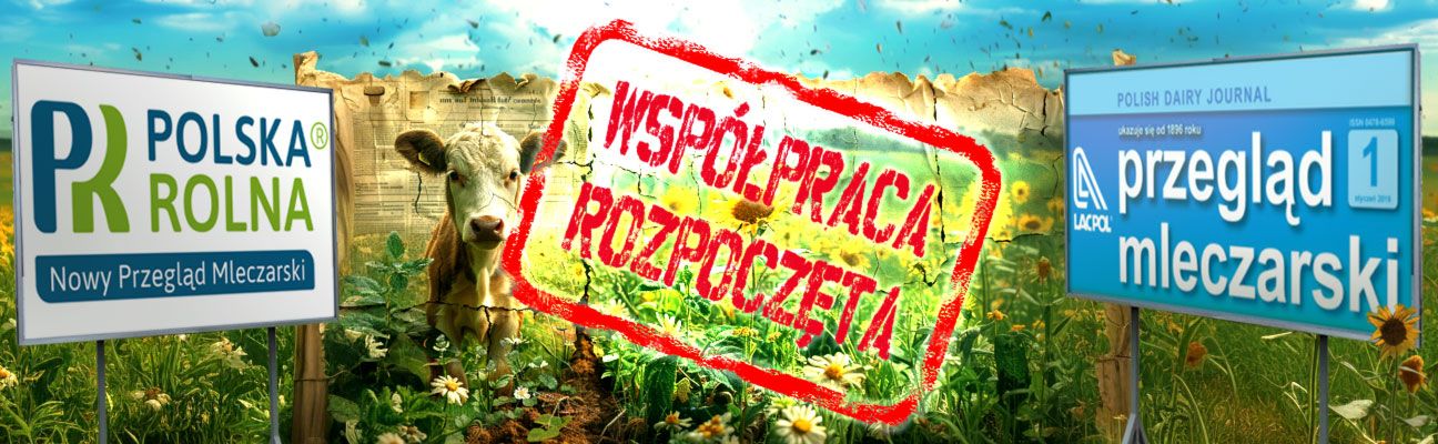 Współpraca PolskaRolna i Przegląd Mleczarski